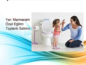 Özel Eğitim Öğretmenimiz Ali Yamaçlı Çocuklarda Tuvalet Eğitimi Seminerini Velilerimize Anlattı
